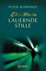 Buch-Cover, Peter Schwindt: Lauernde Stille