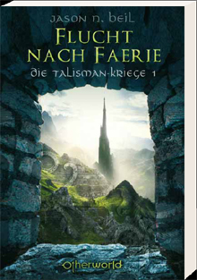 Buch-Cover, Jason N. Beil: Flucht nach Faerie