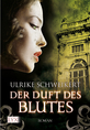 Buch-Cover, Ulrike Schweikert: Der Duft des Blutes