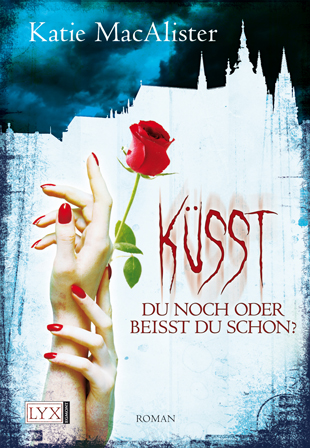 Buch-Cover, Katie MacAlister: Küsst du noch oder beisst du schon?
