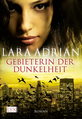 Buch-Cover, Lara Adrian: Gebieterin der Dunkelheit