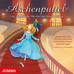 Buch-Cover, Wilhelm Grimm: Aschenputtel - Vier zauberhafte Märchen der Brüder Grimm