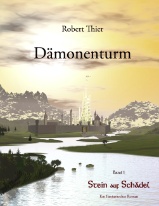 Buch-Cover, Robert Thier: Dämonenturm - Band 1: Stein auf Schädel