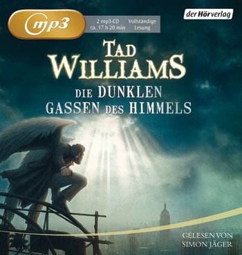 Buch-Cover, Tad Williams: Die dunklen Gassen des Himmels [Hörbuch]