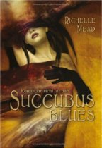 Buch-Cover, Richelle Mead: Succubus Blues - Komm ihr nicht zu nah