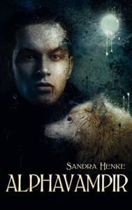 Buch-Cover, Sandra Henke: Alphavampir