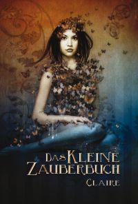 Buch-Cover,  Claire: Das kleine Zauberbuch