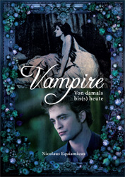 Buch-Cover, Nicolaus Equiamicus: Vampire von damals bis(s) heute