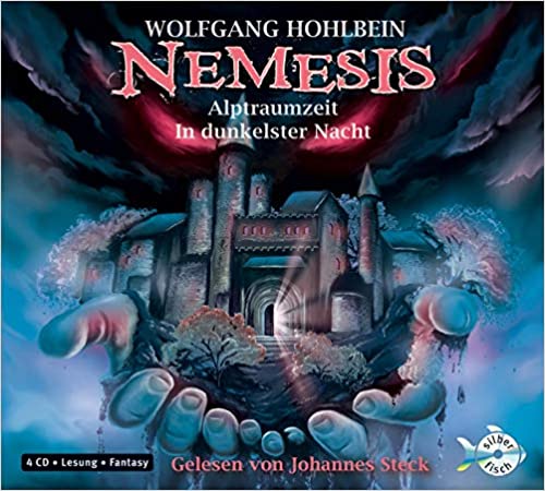 Buch-Cover, Wolfgang Hohlbein: Nemesis: Albtraumzeit, In dunkelster Nacht [Audio]