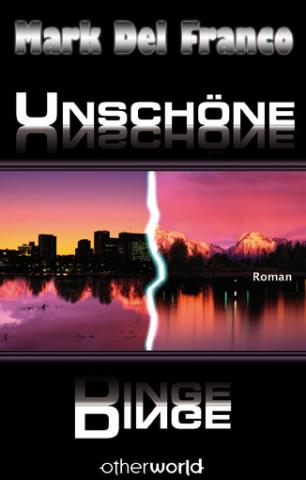 Buch-Cover, Mark Del Franco: Unschöne Dinge