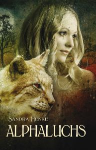 Buch-Cover, Sandra Henke: Alphaluchs