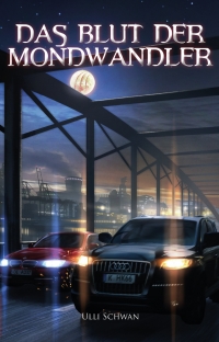 Buch-Cover, Ulli Schwan: Das Blut der Mondwandler