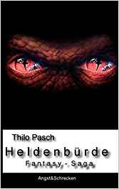 Buch-Cover, Thilo Pasch: Heldenbürde