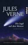 Die Jagd auf den Meteor