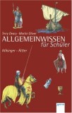 Allgemeinwissen für Schüler: Wikinger - Ritter