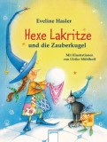 Hexe Lakritze und die Zauberkugel