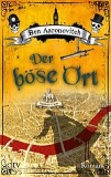 Der böse Ort