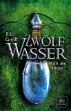 Zwölf Wasser - Nach den Fluten