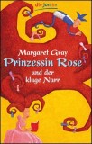 Prinzessin Rose und der kluge Narr