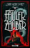 Fauler Zauber