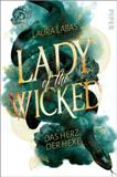 Lady of the Wicked - Das Herz der Hexe