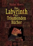 Das Labyrinth der Träumenden Bücher