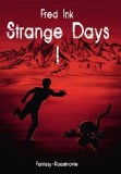 Strange Days I