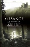 Gesänge aus Dunklen Zeiten